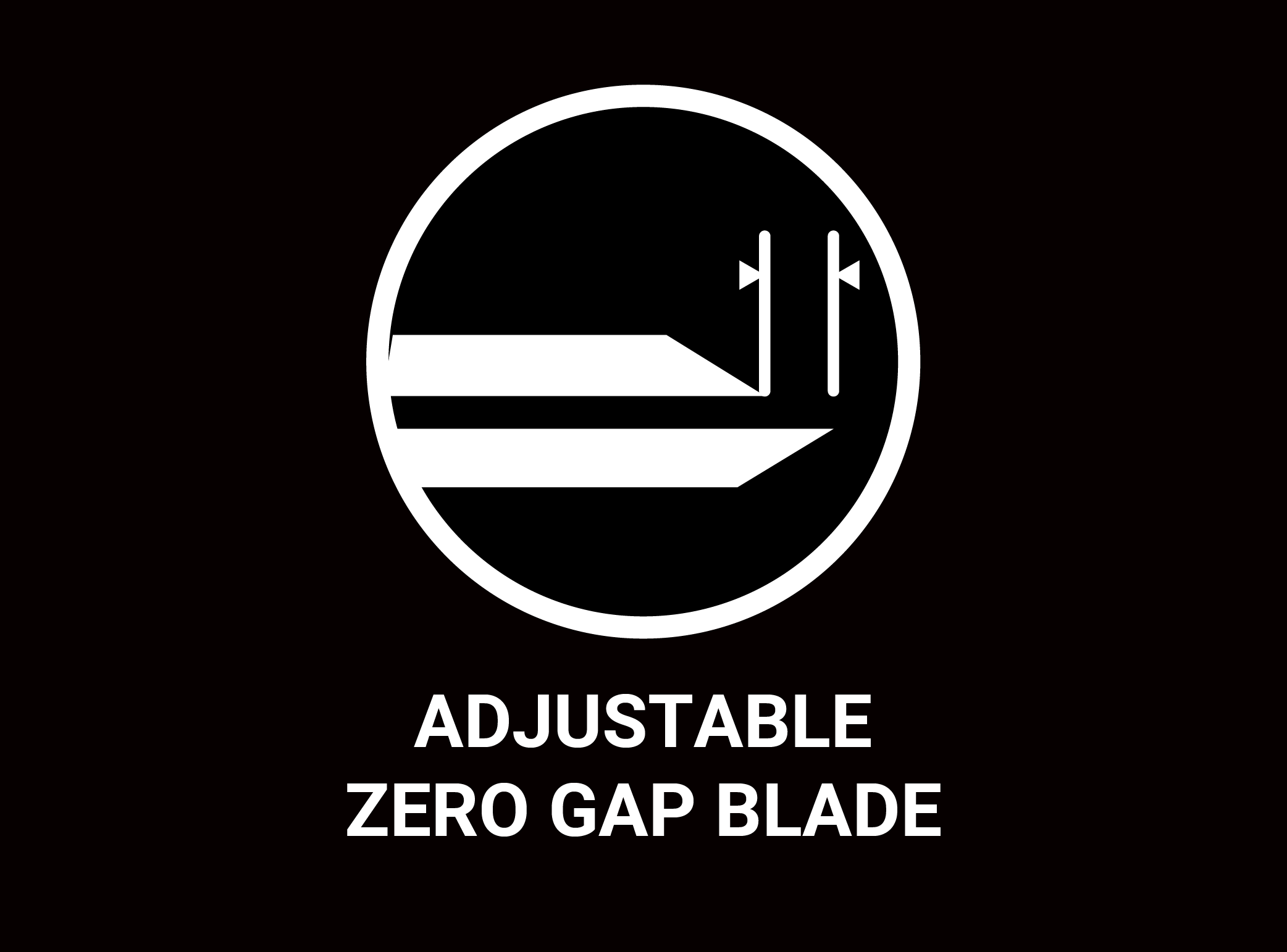 icon for adjustable zero gap blade option